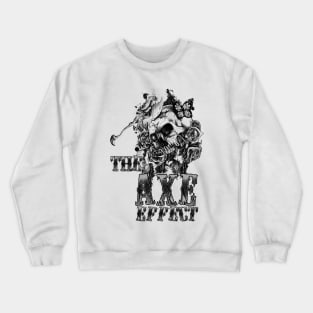 The Ax Effect Crewneck Sweatshirt